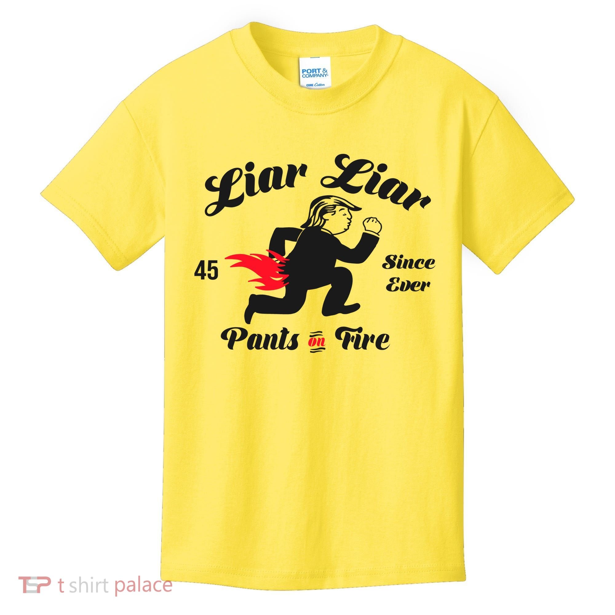 Liar Liar Pants On Fire Anti Trump Kids T-Shirt