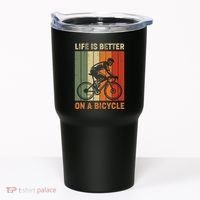 Life Is Better On A Bicycle Cycling Bike Tumbler thumb 0