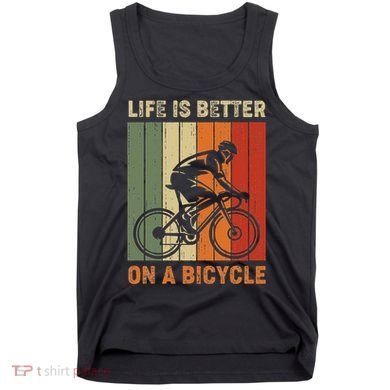 Life Is Better On A Bicycle Cycling Bike Tank Top
