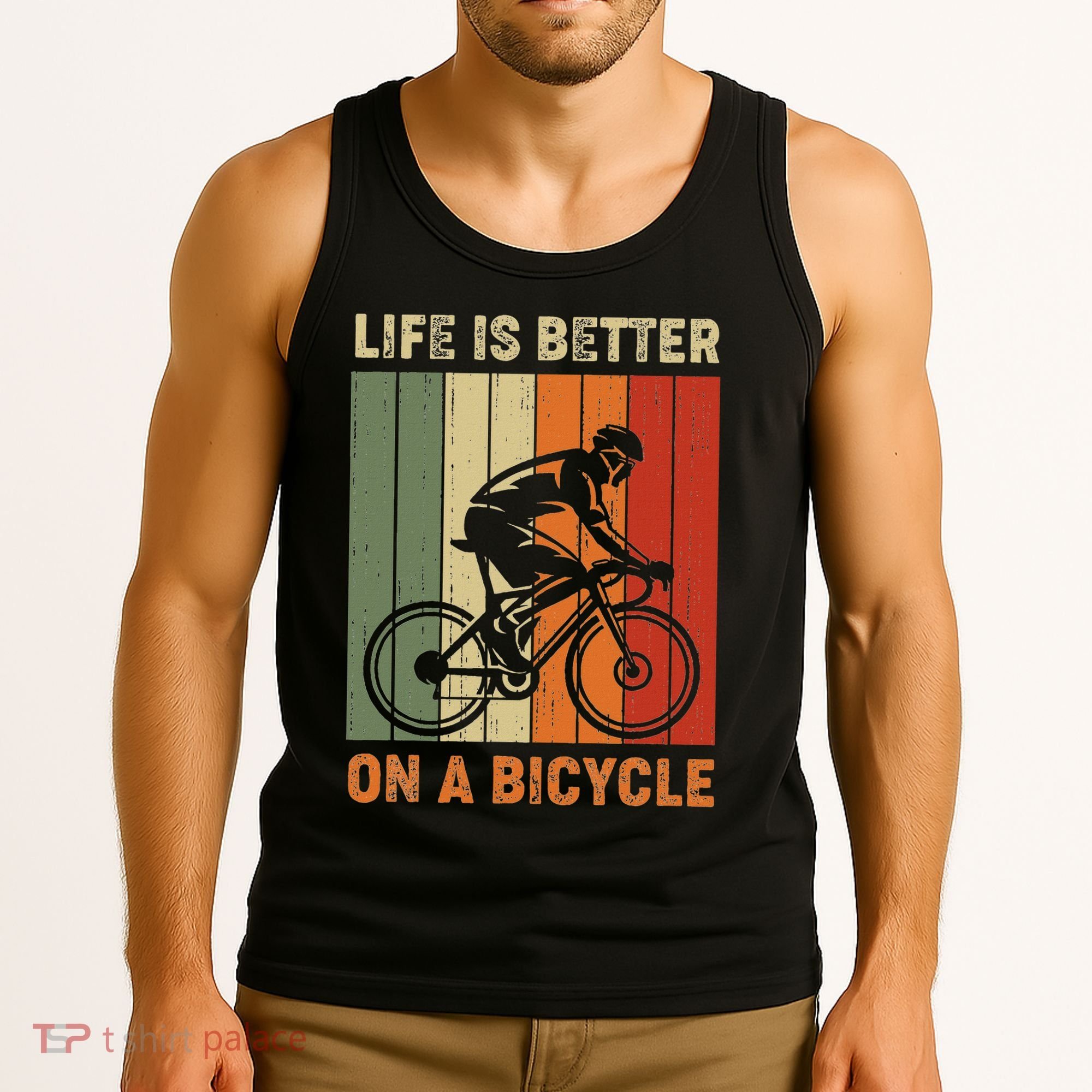 Life Is Better On A Bicycle Cycling Bike Tank Top