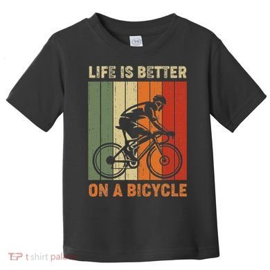Life Is Better On A Bicycle Cycling Bike Toddler T-Shirt
