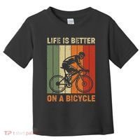 Life Is Better On A Bicycle Cycling Bike Toddler T-Shirt thumb 0