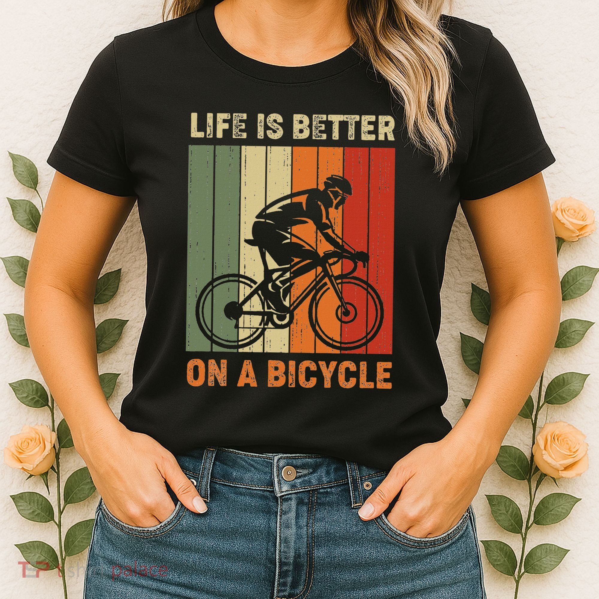 Life Is Better On A Bicycle Cycling Bike Women's T-Shirt