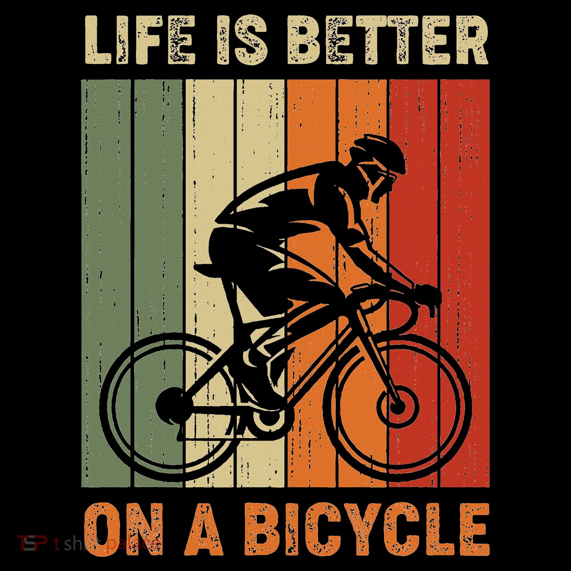 Life Is Better On A Bicycle Cycling Bike Women's T-Shirt