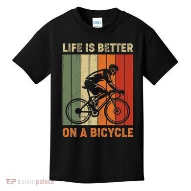 Life Is Better On A Bicycle Cycling Bike Kids T-Shirt