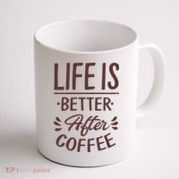 Life Is Better After Coffee Coffee Mug thumb 1