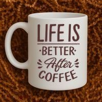 Life Is Better After Coffee Coffee Mug thumb 2