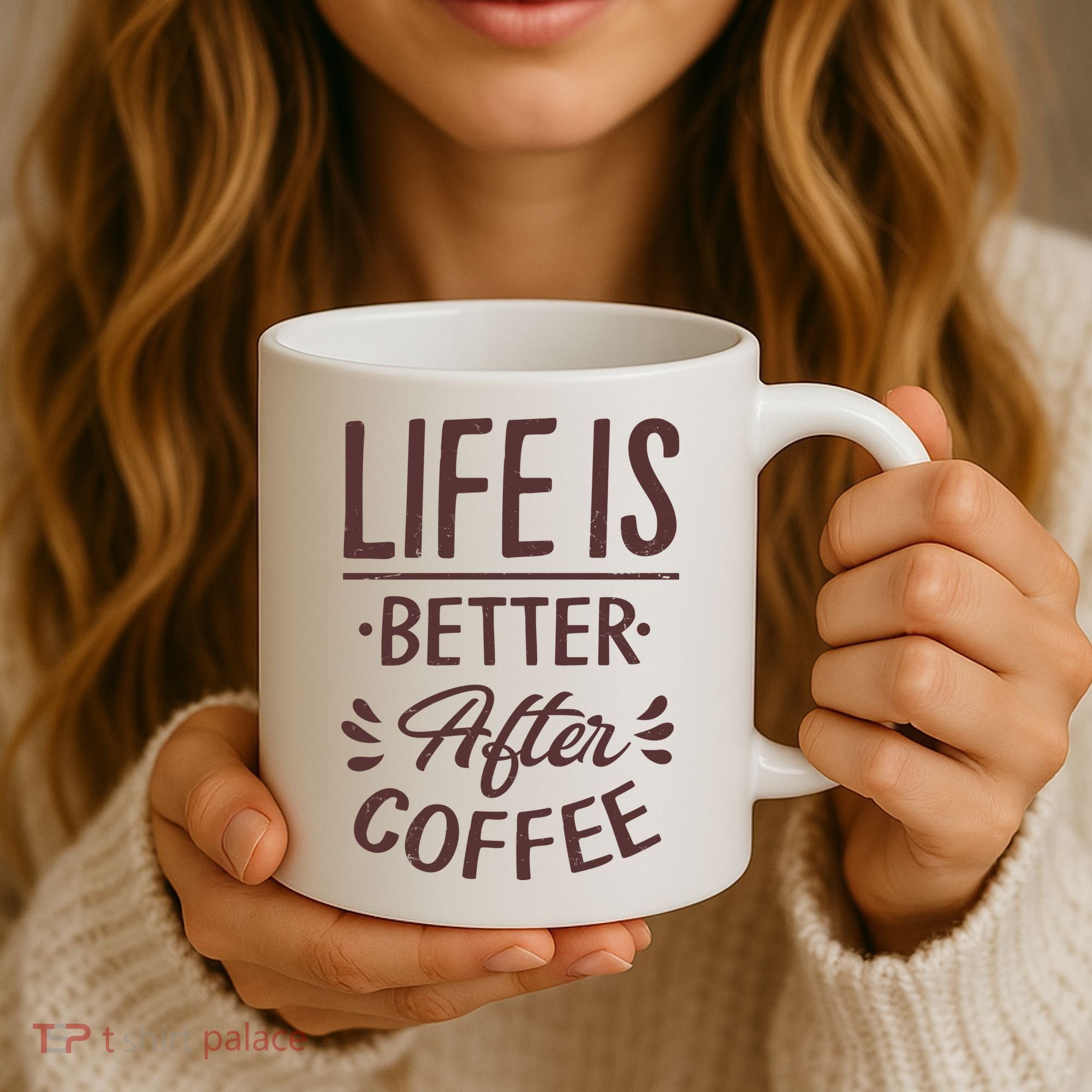 Life Is Better After Coffee Coffee Mug