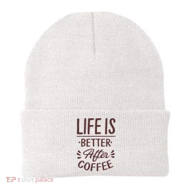 Life Is Better After Coffee Beanie
