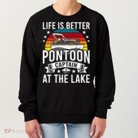Life Is Better At The Lake Pontoon Boat Pontooning Gift Women's Sweatshirt thumb 0