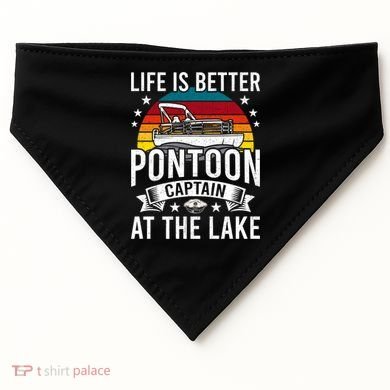 Life Is Better At The Lake Pontoon Boat Pontooning Gift USA-Made Doggie Bandana