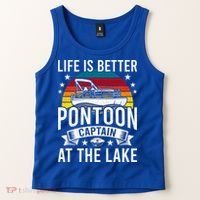 Life Is Better At The Lake Pontoon Boat Pontooning Gift Tank Top thumb 2
