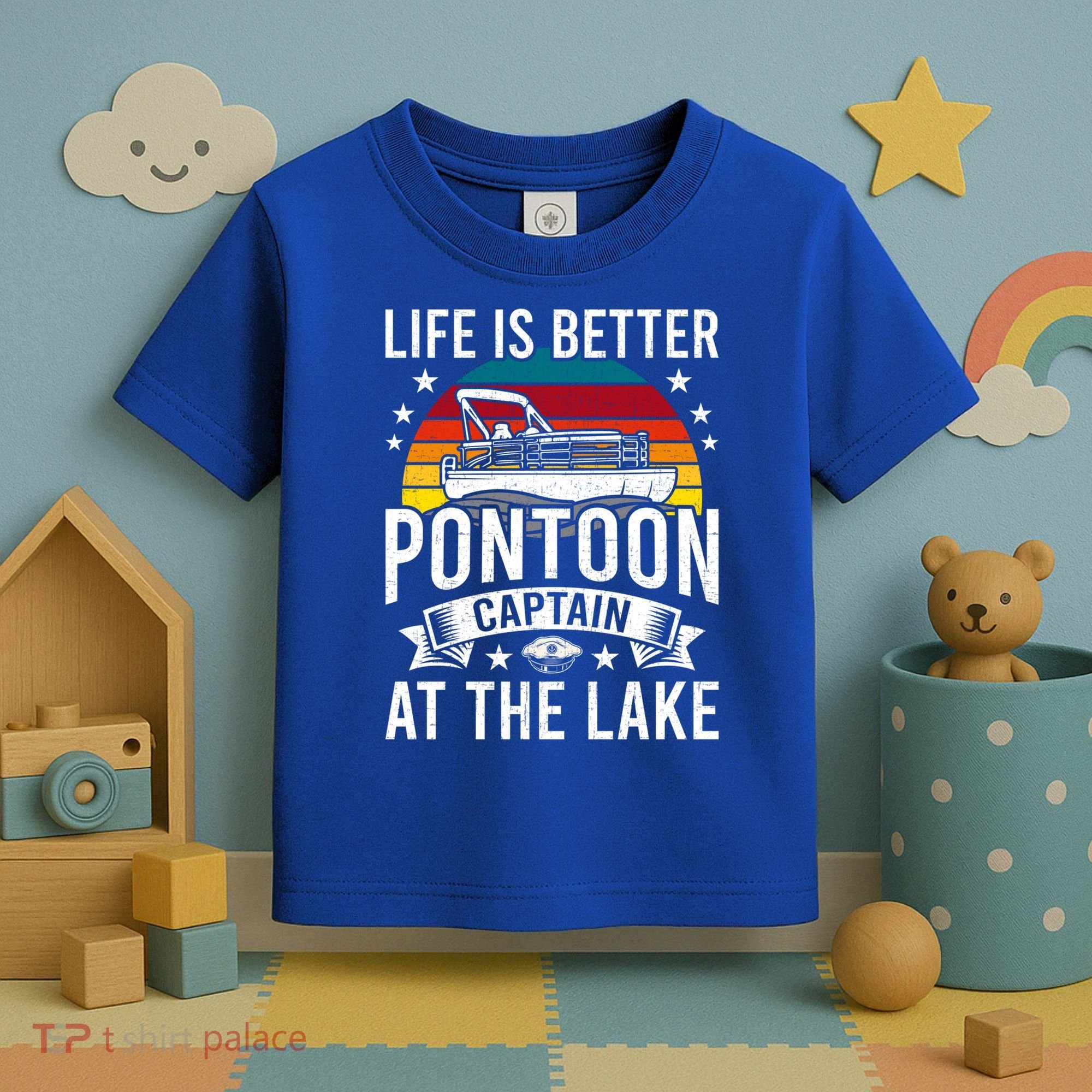 Life Is Better At The Lake Pontoon Boat Pontooning Gift Toddler T-Shirt