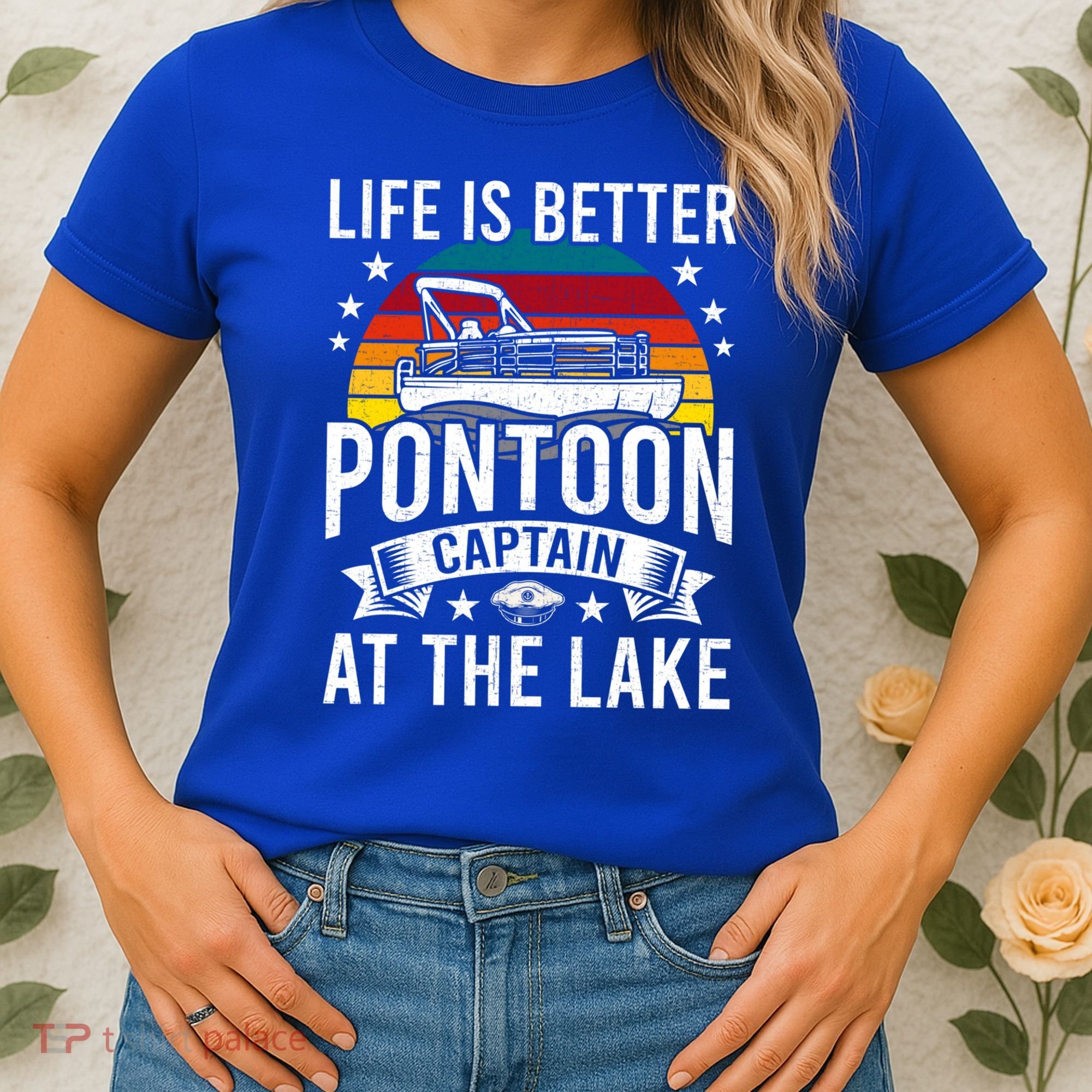 Life Is Better At The Lake Pontoon Boat Pontooning Gift Women's T-Shirt