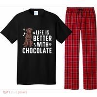 Life Is Better Chocolate Labrador Owner Chocolate Lab Lover Pajama Set thumb 0