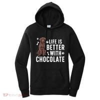 Life Is Better Chocolate Labrador Owner Chocolate Lab Lover Women's Hoodie thumb 0