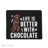 Life Is Better Chocolate Labrador Owner Chocolate Lab Lover Mousepad thumb 0