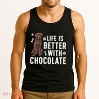 Life Is Better Chocolate Labrador Owner Chocolate Lab Lover Tank Top thumb 3