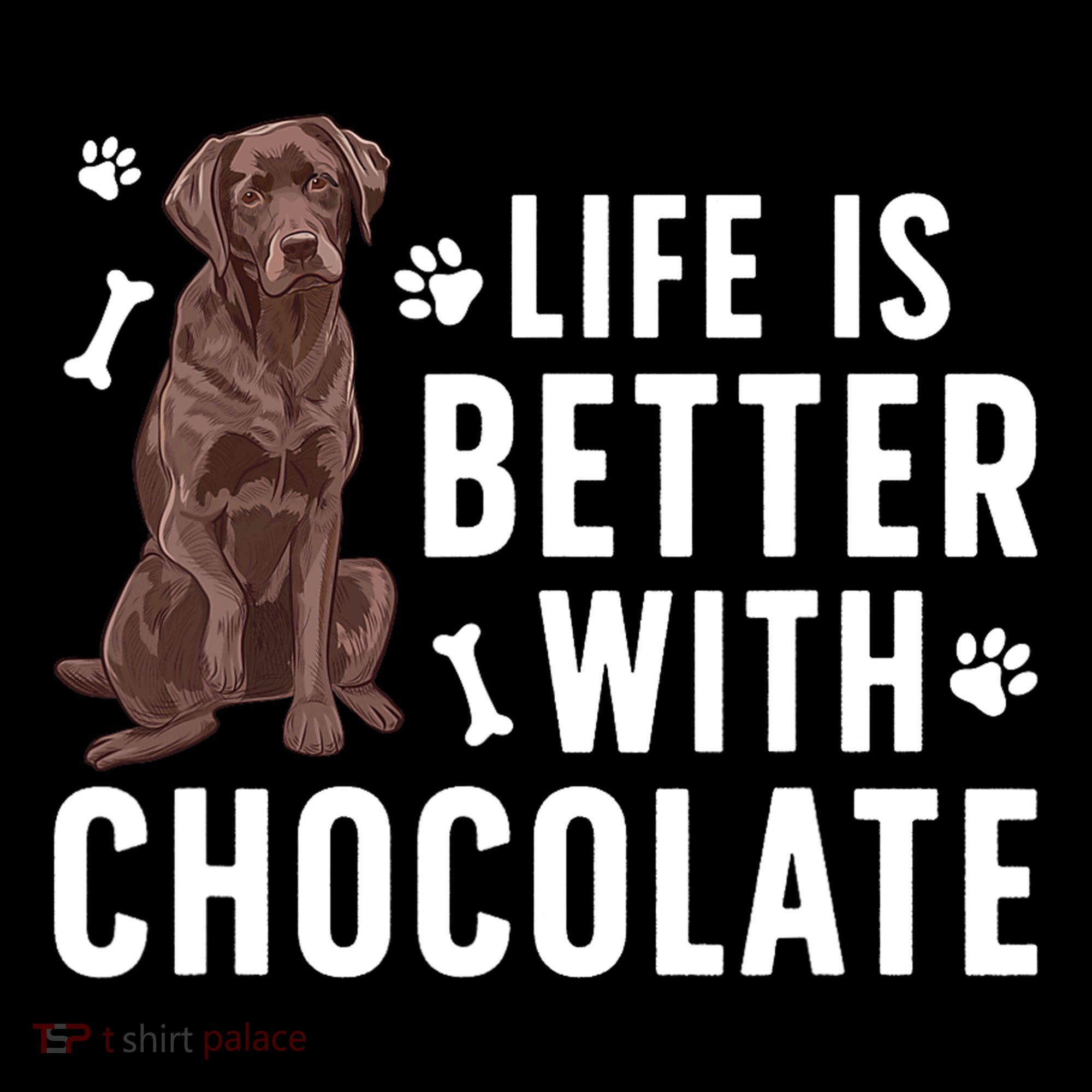 Life Is Better Chocolate Labrador Owner Chocolate Lab Lover Tank Top