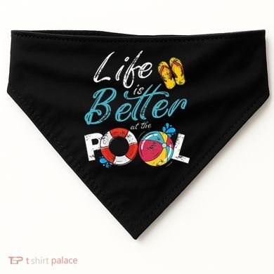Life is better at the Pool Vacation USA-Made Doggie Bandana