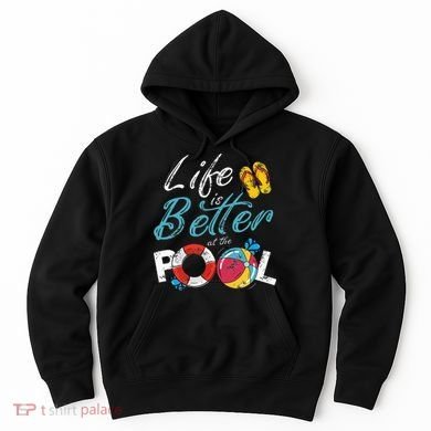 Life is better at the Pool Vacation Hoodie
