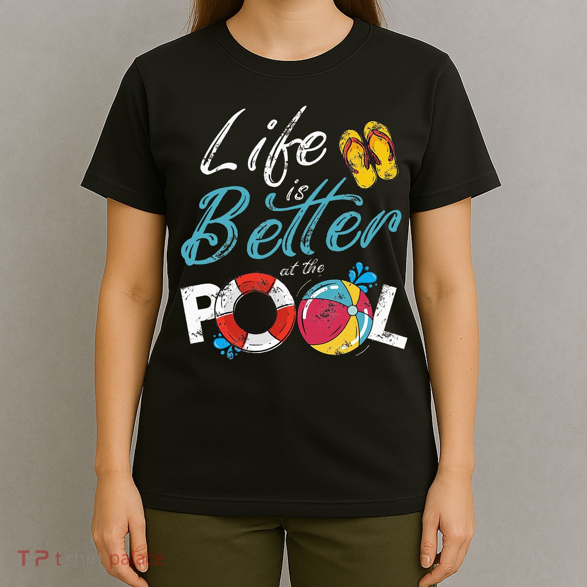 Life is better at the Pool Vacation T-Shirt