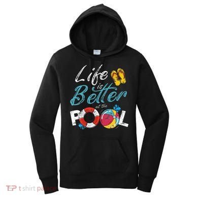 Life is better at the Pool Vacation Women's Hoodie