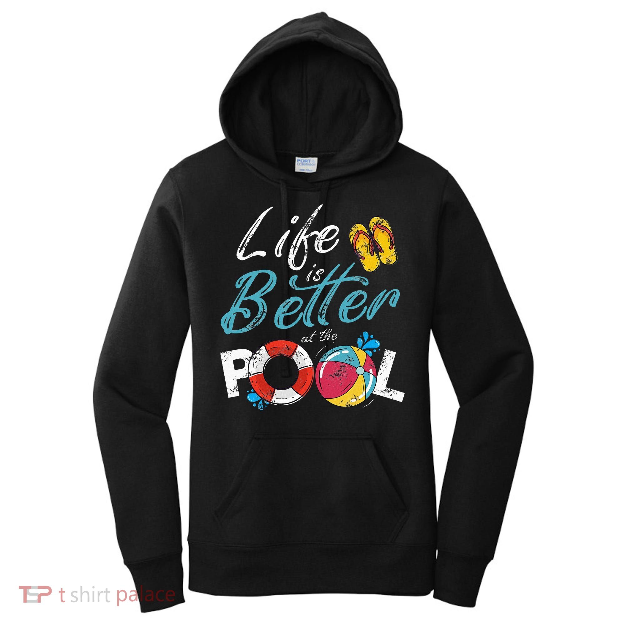 Life is better at the Pool Vacation Women's Hoodie