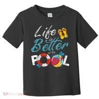 Life is better at the Pool Vacation Toddler T-Shirt thumb 0