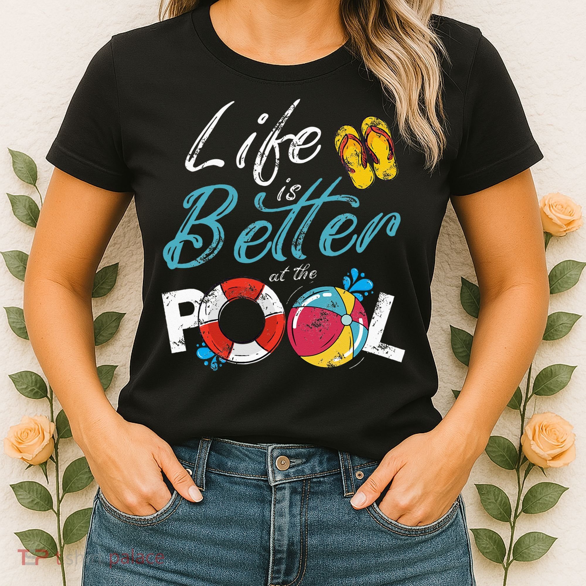 Life is better at the Pool Vacation Women's T-Shirt