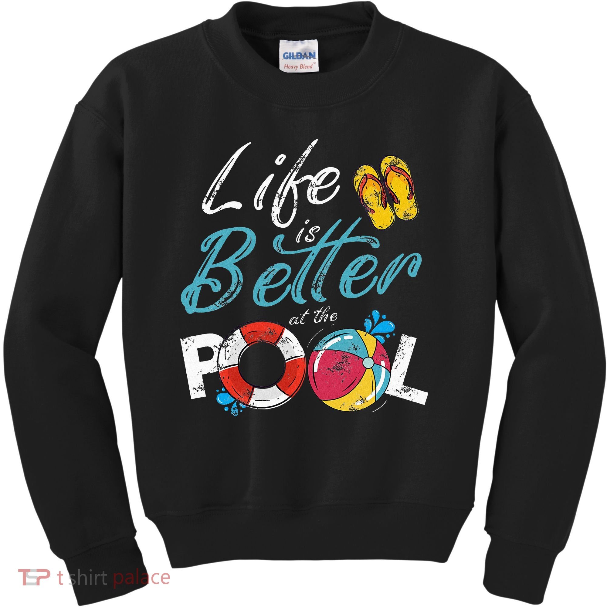 Life is better at the Pool Vacation Kids Sweatshirt