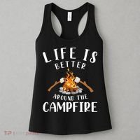 Life Is Better Around The Campfire Camping Accessories Gear Women's Tank Top thumb 3