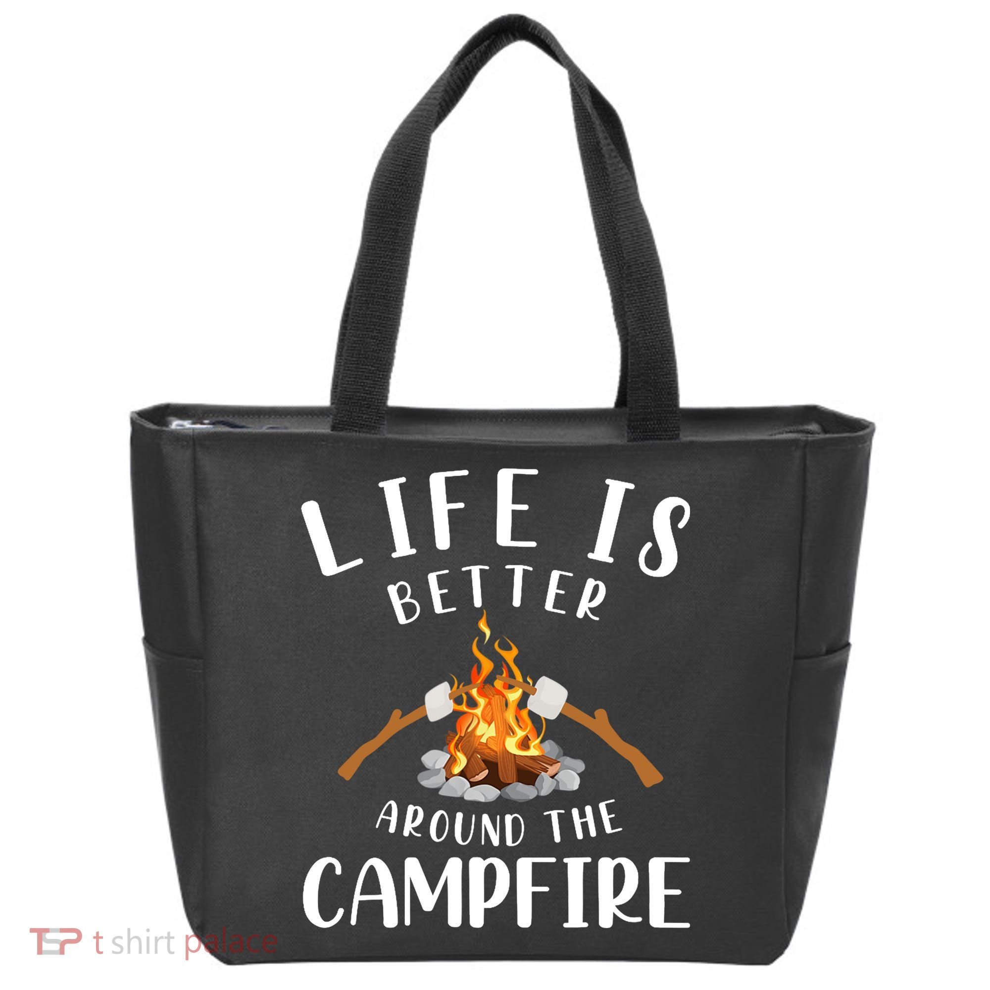 Life Is Better Around The Campfire Camping Accessories Gear Tote Bag