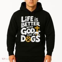 Life Is Better With God And Dogs Hoodie thumb 2
