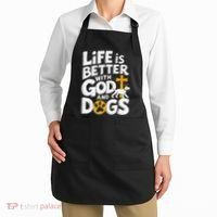 Life Is Better With God And Dogs Apron thumb 2