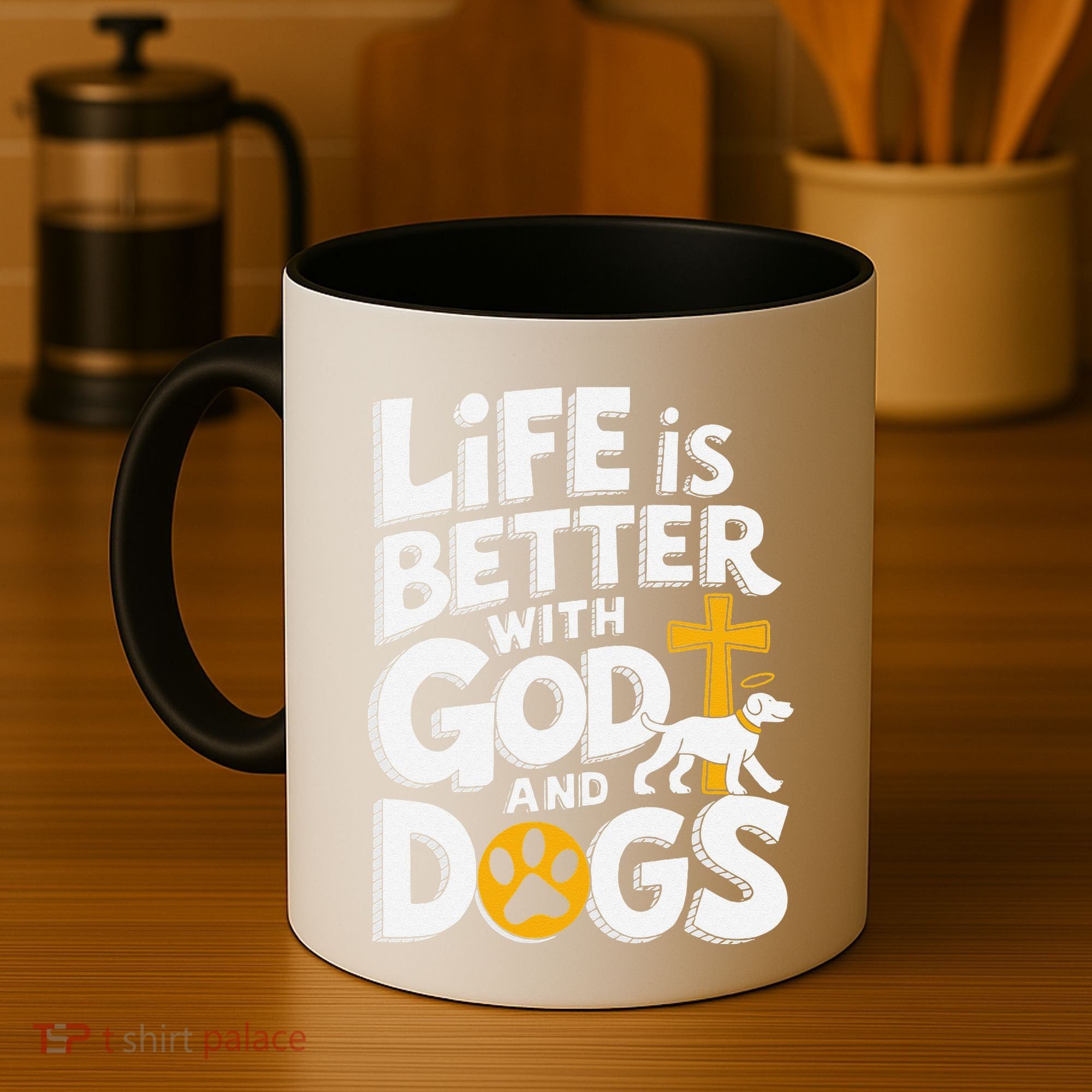 Life Is Better With God And Dogs Coffee Mug