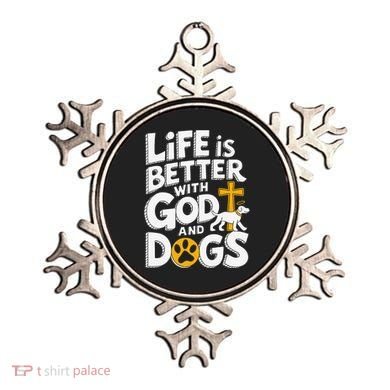 Life Is Better With God And Dogs Ornament