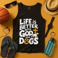 Life Is Better With God And Dogs Tank Top thumb 4