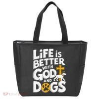 Life Is Better With God And Dogs Tote Bag thumb 0