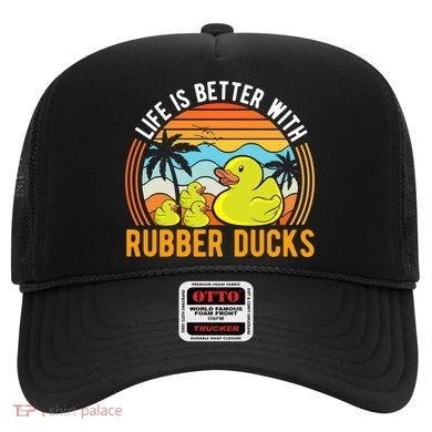 Life Is Better With Rubber Ducks Rubber Duck Gift Hat