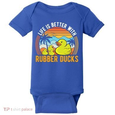 Life Is Better With Rubber Ducks Rubber Duck Gift Baby Bodysuit
