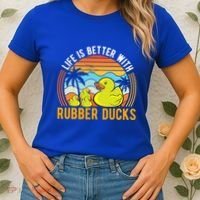 Life Is Better With Rubber Ducks Rubber Duck Gift Women's T-Shirt thumb 2