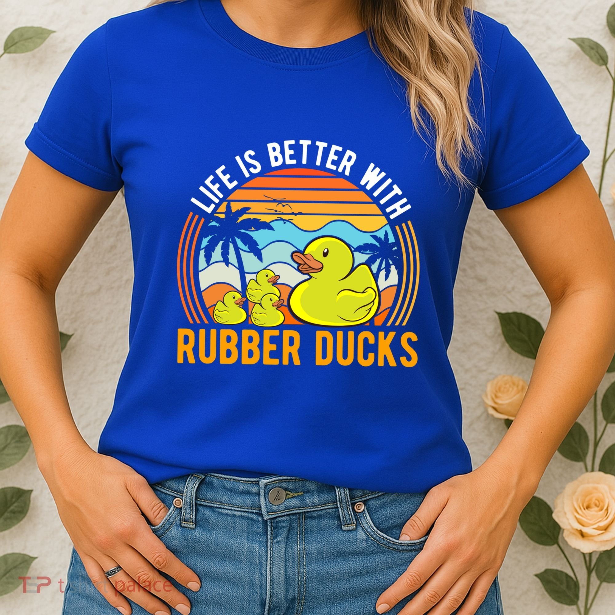 Life Is Better With Rubber Ducks Rubber Duck Gift Women's T-Shirt