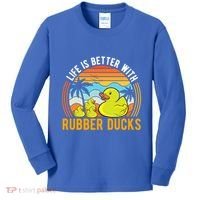 Life Is Better With Rubber Ducks Rubber Duck Gift Kids Long Sleeve Shirt thumb 0