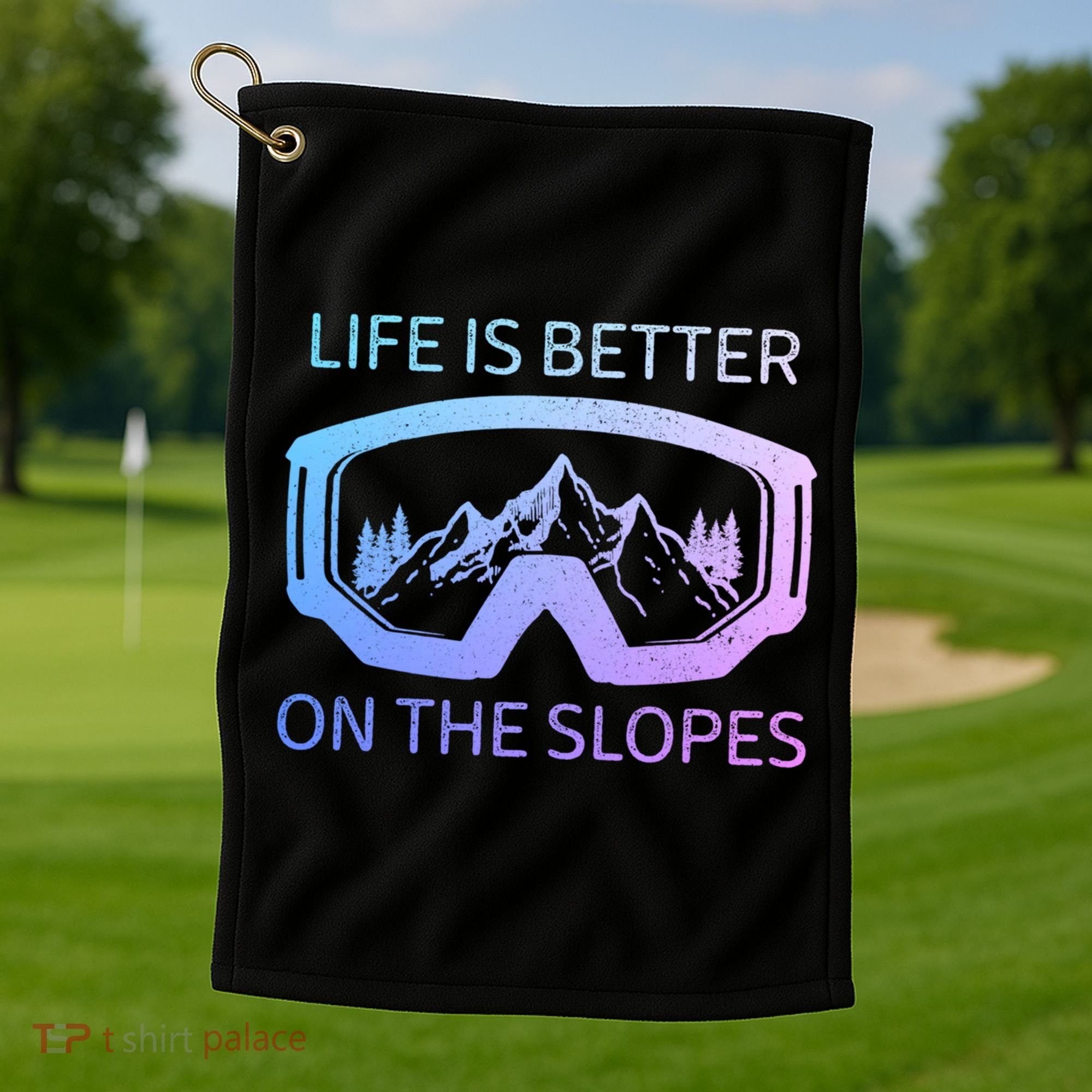 Life Is Better On The Slopes Ski Snowboard Snowmobile Skiing Gift Golf Towel