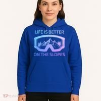 Life Is Better On The Slopes Ski Snowboard Snowmobile Skiing Gift Hoodie thumb 5