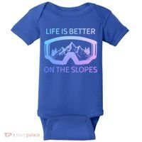 Life Is Better On The Slopes Ski Snowboard Snowmobile Skiing Gift Baby Bodysuit thumb 0