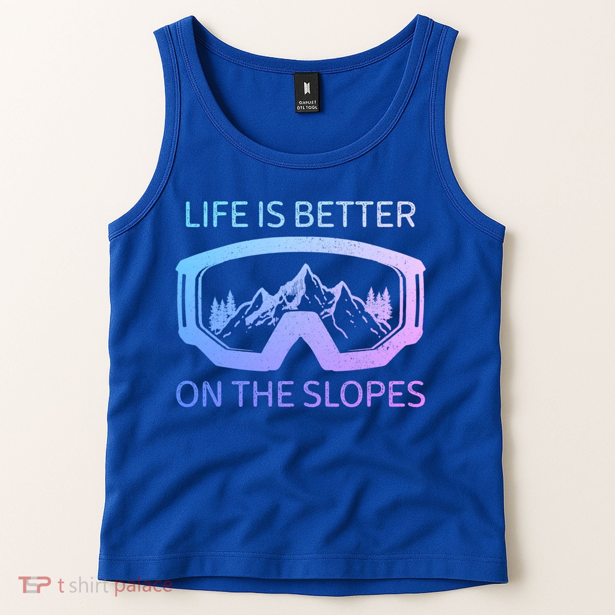 Life Is Better On The Slopes Ski Snowboard Snowmobile Skiing Gift Tank Top