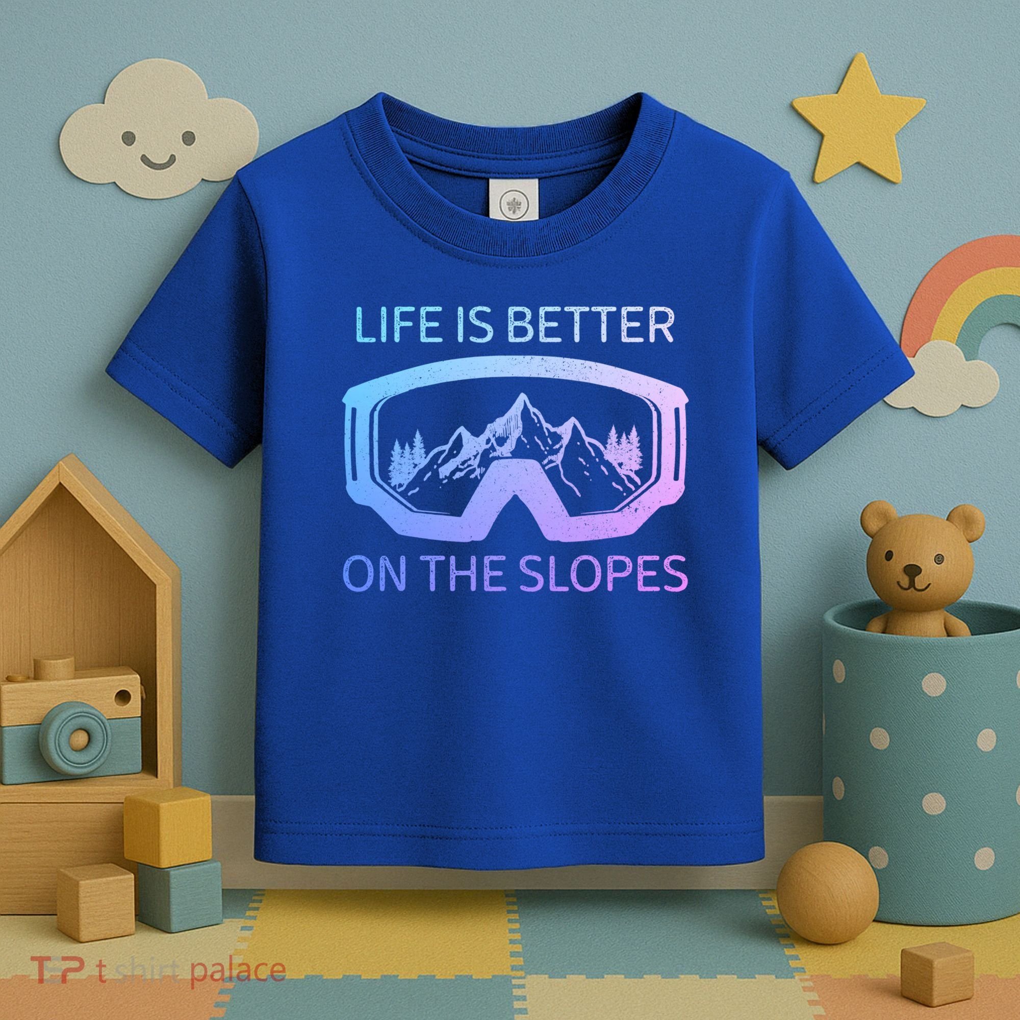 Life Is Better On The Slopes Ski Snowboard Snowmobile Skiing Gift Toddler T-Shirt
