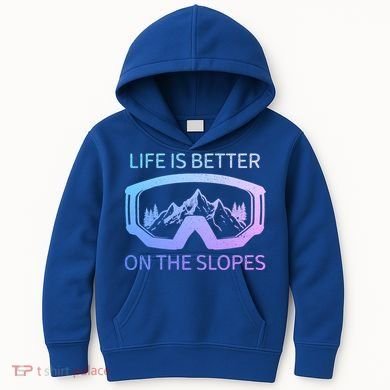 Life Is Better On The Slopes Ski Snowboard Snowmobile Skiing Gift Kids Hoodie